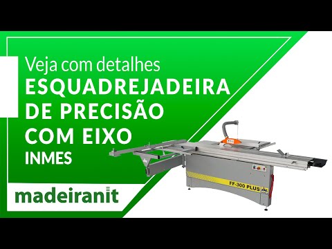 esquadrejadeira-de-precisao-com-eixo-inclinavel-motor-trifasico-ff-300-plus-inmes_05_MQISESQ010.jpg