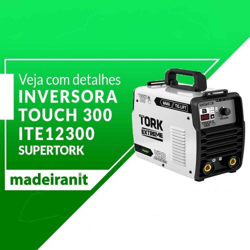 inversor-de-solda-220v-tig-lift-e-mma-300a-touch-300-vrd-ite-12300-tork_01_MTT6IVS016.jpg