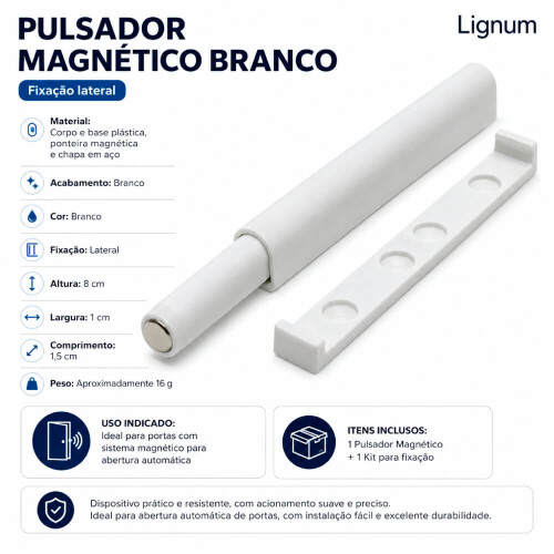 PULSADOR-MAGNETICO-LIGNUM-BRANCO-SOBREPOR-FRL1ACE026-03.jpg